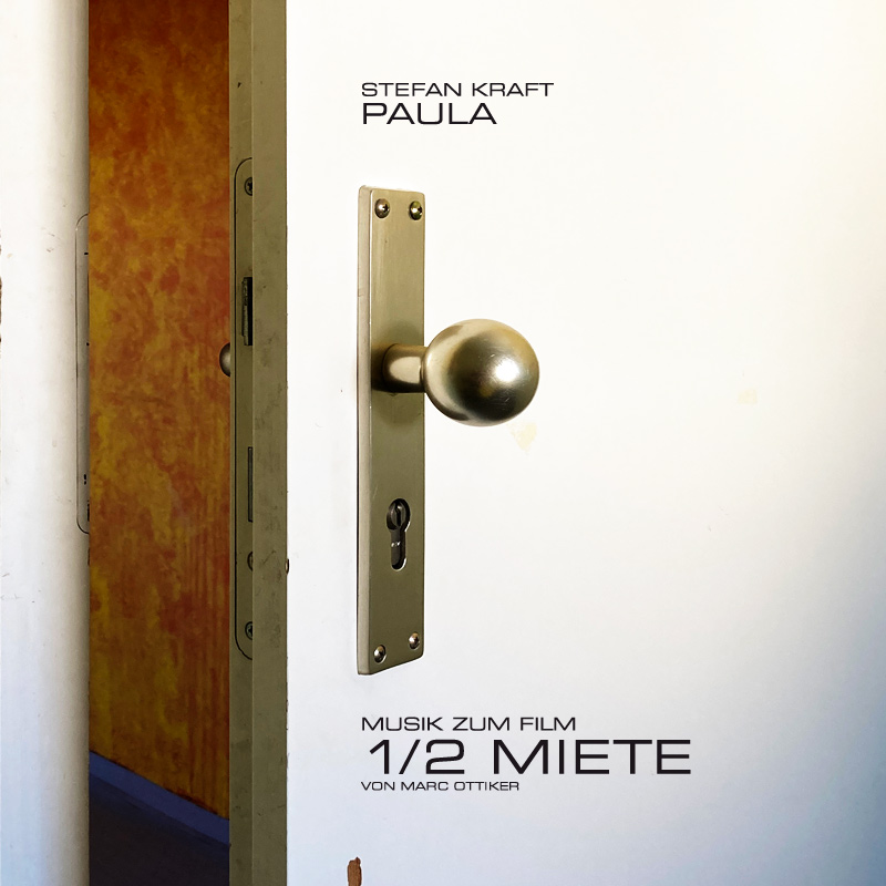 Stefan Kraft: Paula ("1/2 Miete")